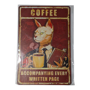Cat and Coffee Tin Sign -"Coffee Accompanying Every Written Page" 12x8 Deco NWT